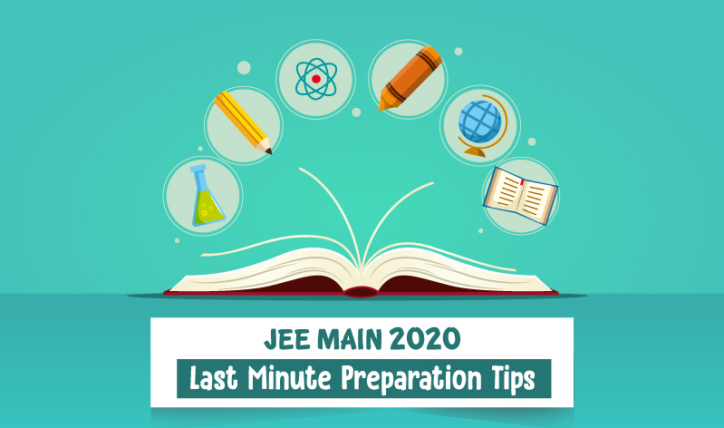 5 Last-Minute Preparation Tips for JEE Main